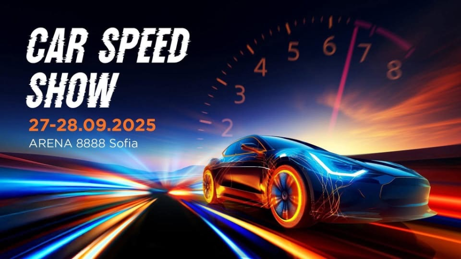 София ще бъде домакин на Car Speed Show 2025 – най-мащабното авто и лайфстайл изложение у нас